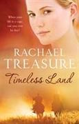Timeless Land. Rachael Treasure