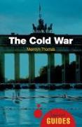 The Cold War: A Beginner's Guide