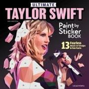 Ultimate Taylor Swift Paint by Sticker Book