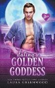 Dating A Golden Goddess