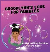 Brooklynn's Love For Bubbles