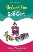 Herbert the Golf Cart