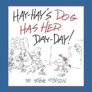 Hay-Hay's Dog Has Her Day-Day