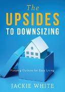 The Upsides to Downsizing