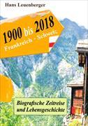 1900 bis 2018 Frankreich - Schweiz