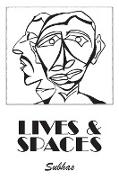 Lives & Spaces