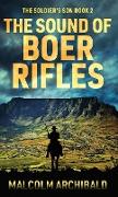 The Sound of Boer Rifles