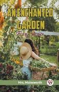 An Enchanted Garden Fairy Stories