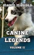 Canine Legends Volume II