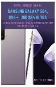 Guida Introduttiva Ai Samsung Galaxy S24, S24+ E S24 Ultra