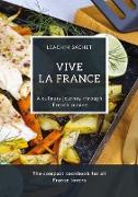 Vive la France - A culinary journey through French cuisine