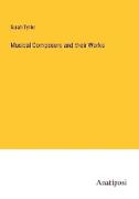 Musical Composers and their Works