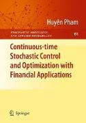 Continuous-time Stochastic Control and Optimization with Financial Applications