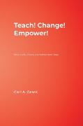 Teach! Change! Empower!