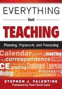 Everything But Teaching