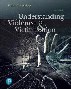 Understanding Violence and Victimization