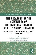 The Pedagogy of the Community of Philosophical Enquiry as Citizenship Education