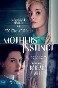 Mothers' Instinct [Movie Tie-in]