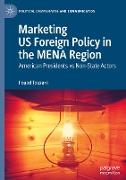 Marketing US Foreign Policy in the MENA Region