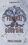 Funeral of a Good Girl