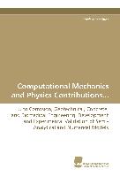 Computational Mechanics and Physics Contributions