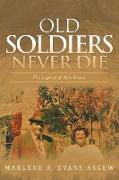Old Soldiers Never Die