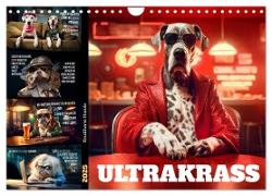 ULTRAKRASS Knallharte Hunde (Wandkalender 2025 DIN A4 quer), CALVENDO Monatskalender