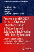 Proceedings of ISSMGE TC101¿Advanced Laboratory Testing & Nature Inspired Solutions in Engineering (NISE) Joint Symposium