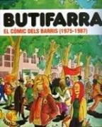Butifarra!, més que un tebeo dels barris, 1975-1987