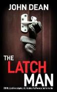 THE LATCH MAN