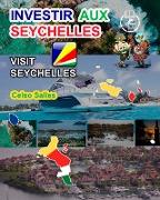 INVESTIR AUX SEYCHELLES - Visit Seychelles - Celso Salles