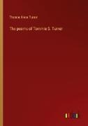 The poems of Tommie S. Turner