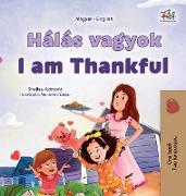 I am Thankful (Hungarian English Bilingual Children's Book)