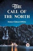 THE CALL OF THE NORTH
