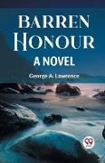 BARREN HONOUR A NOVEL