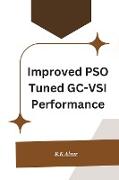 Improved PSO Tuned GC-VSI Performance