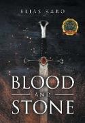 Blood and Stone