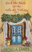 Deck the Halls at the Villa des Violettes