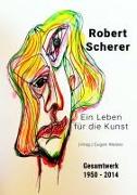 Robert Scherer - Gesamtwerk 1950-214
