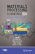 Materials Processing Fundamentals 2024