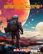 Astronautäventyr - Målarbok - Konstnärlig samling av rymddesigner