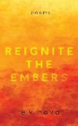 Reignite The Embers