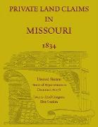 Private Land Claims in Missouri - 1834