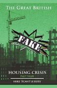 The Great British Fake Housing Crisis, Part 3