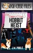 Case of the Hobbit Heist