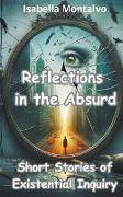 Reflections in the Absurd