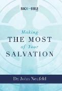 Making the Most of Your Salvation