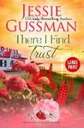 There I Find Trust (Strawberry Sands Beach Romance Book 5) (Strawberry Sands Beach Sweet Romance) Large Print Edition