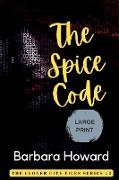 The Spice Code - Large Print