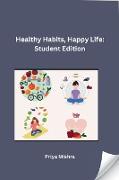 Healthy Habits, Happy Life